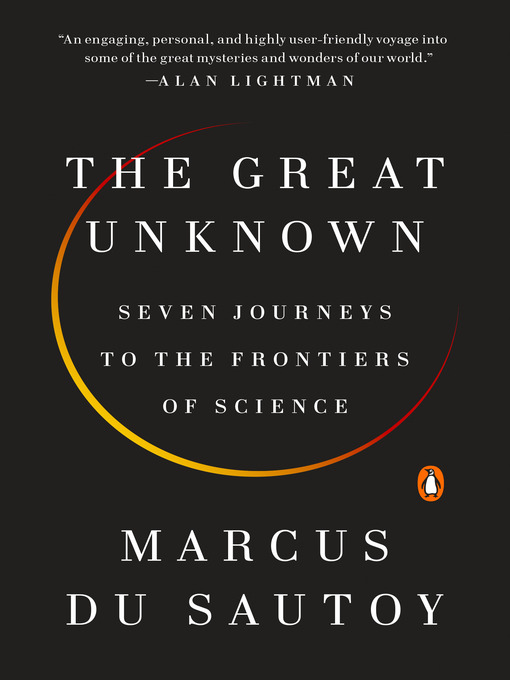Title details for The Great Unknown by Marcus du Sautoy - Available